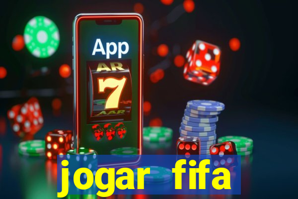 jogar fifa apostando dinheiro